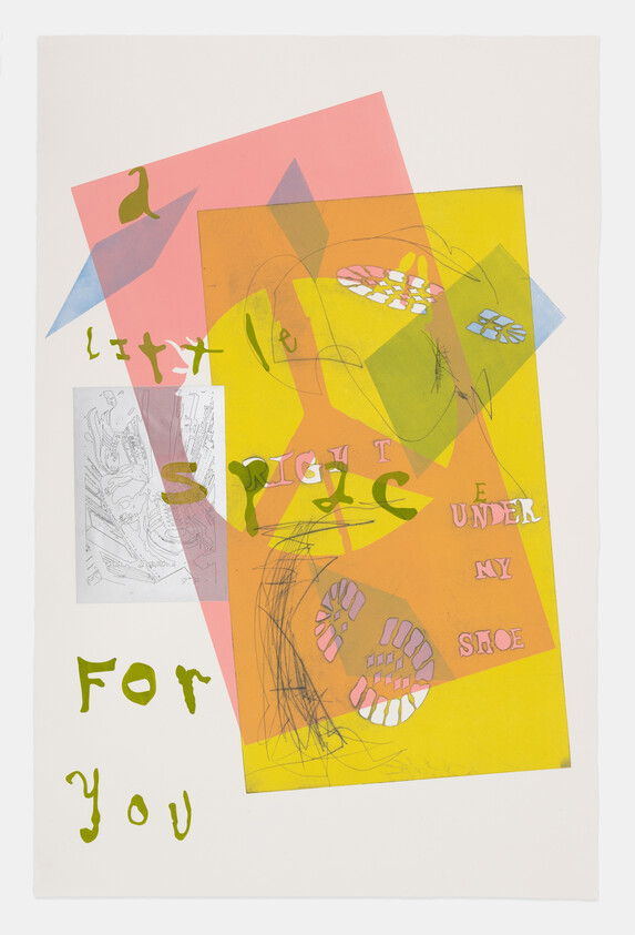 Colorful abstract artwork with overlapping shapes and text: "a little space under my shoe for you."