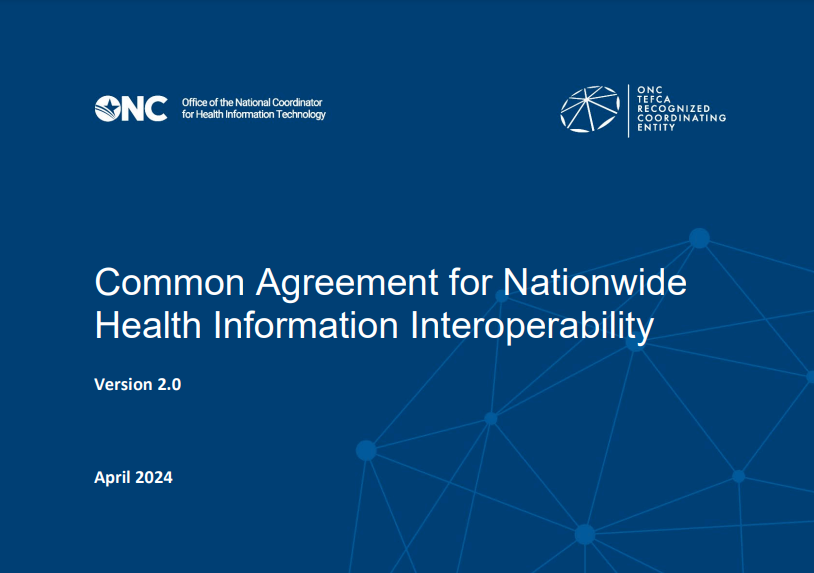 ONC Releases Common Agreement V2.0, Paving the Way for TEFCA Exchange via FHIR